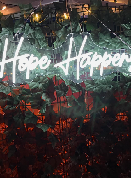 Hope Happens Now neon sign